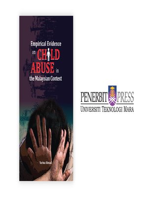 cover image of Empirical Evidence on Child Abuse in The Malaysian Context